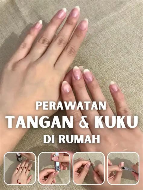 perawatan tangan  kuku dirumah aja video dipublikasikan oleh