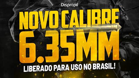 Calibre 6.35 E Permitido No Brasil