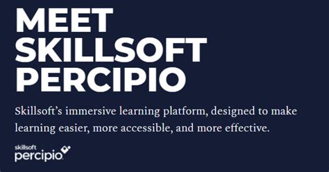 Percipio - Immersive Learning Platform - Skillsoft