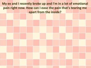 4 Easy Methods For Reducing The Anguish Of A Breakup | PPT