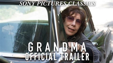 Grandma | Official Trailer HD (2015) - YouTube