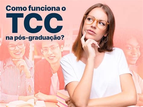 Tcc É Obrigatório Na Graduação - Como funciona o TCC na pós-graduação?