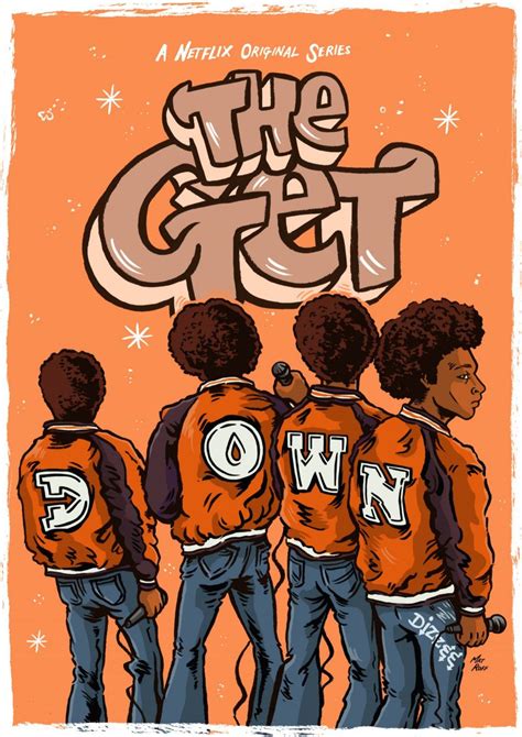 The Get Down | Poster By MatRoff