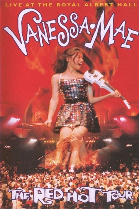 Vanessa Mae: The Red Hot Tour - Live at the Royal Albert Hall (película