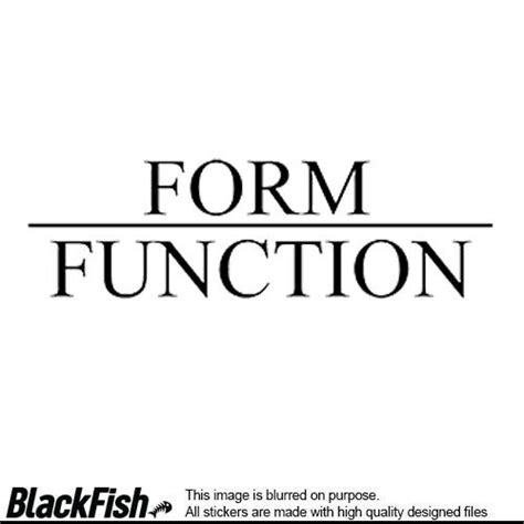 Form over Function – StickerDUMP – by Black Fish Graphics