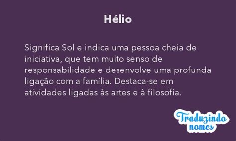 Significado Do Nome Hélio - Significado do nome HÉLIO. Detalhes e origem do nome HÉLIO - Nomes ...
