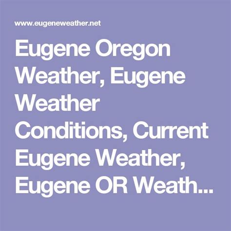 Eugene Oregon Weather, Eugene Weather Conditions, Current Eugene ...