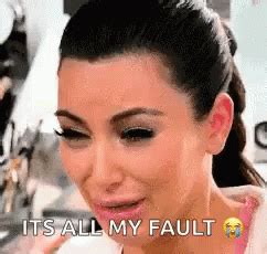 Its My Fault Kardashian GIF - Its My Fault Kardashian Kim Kardashian ...