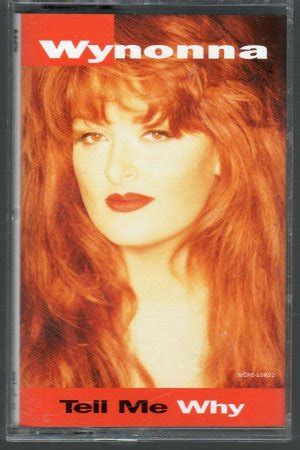 Wynonna Judd - Tell Me Why Cassette Tape