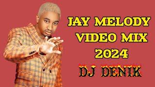 Best Of Jay Melody Video Mix 2025 Latest Bongo Mix 2024 Vol 3b Wa Pekee ...