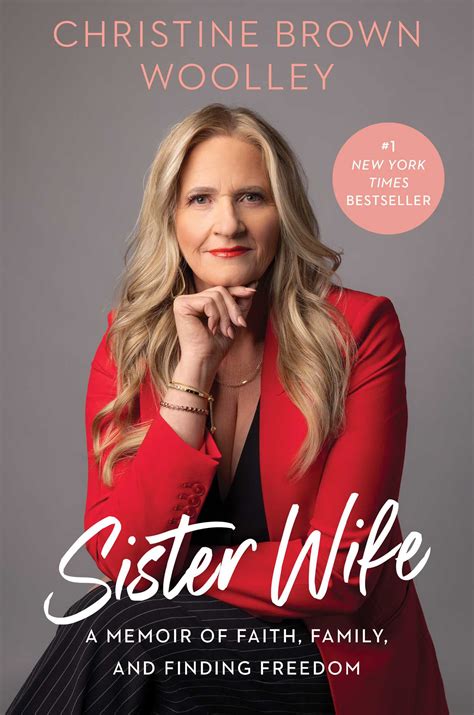 Sister Wife eBook by Christine Brown Woolley | Official Publisher Page