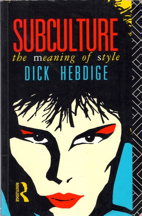 Subculture The Meaning of Style – Film and Media Studies at UCSB