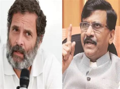 sanjay raut rahul gandhi bharat jodo yatra  political change