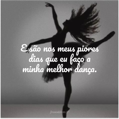 Frases De Dança Curtas - 8