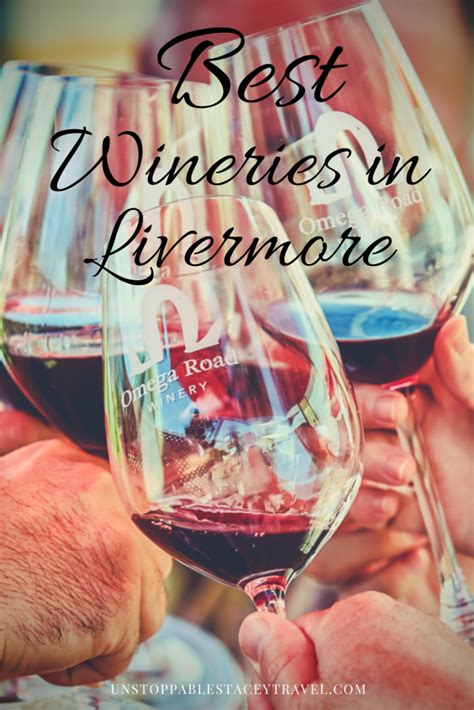 Best Wineries in Livermore | Plus Livermore Winery Map