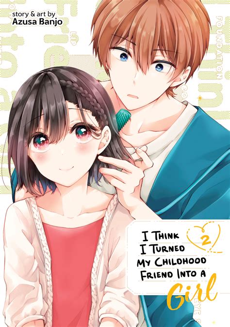 turned  childhood friend   girl vol  gn manga