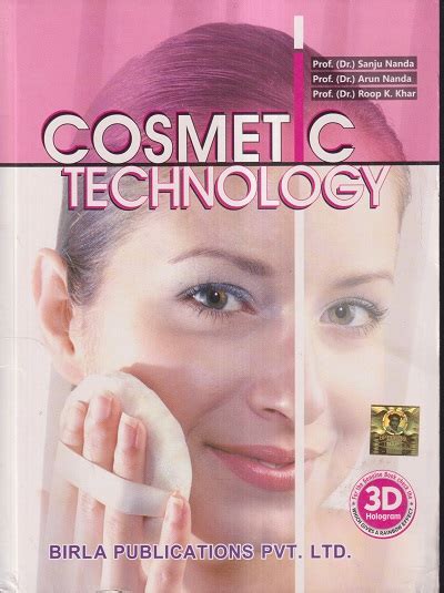 COSMETIC TECHNOLOGY | PROF. DR. SANJU NANDA, PROF. DR. ARUN NANDA, PROF ...