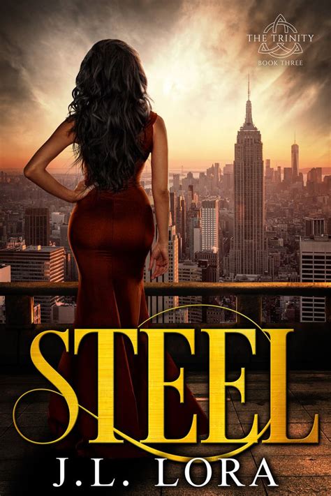 Read an excerpt from STEEL by J.L. Lora — What Is That Book About ...