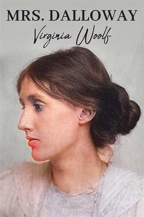 Mrs. Dalloway: The Original 1925 Unabridged and Complete Edition ...