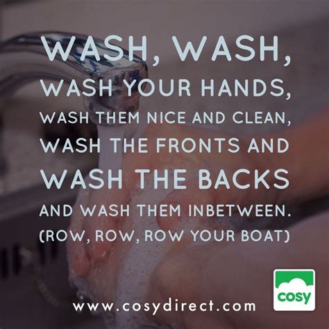 Wash wash wash your hands wash them nice and clean! | Teacher quotes ...