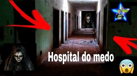 Hospital Do Medo - Hospital do medo 😬😱 Entramos em uma construção abandonada . - YouTube