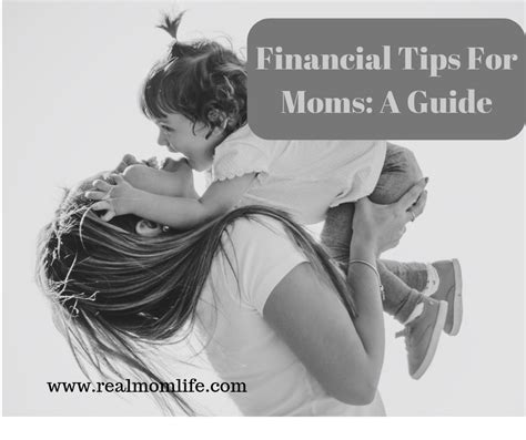 financial tips  moms  guide real mom life