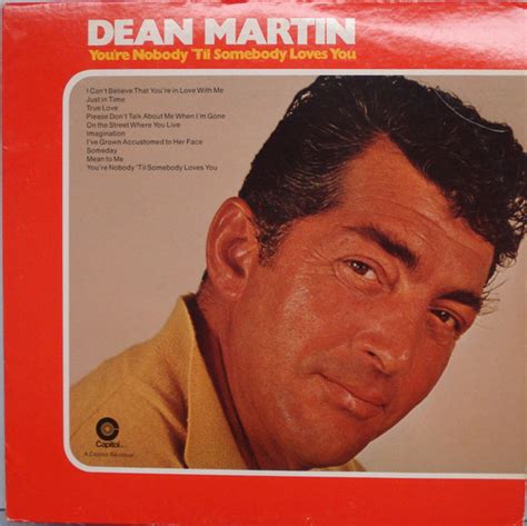 Dean Martin – You're Nobody 'Til Somebody Loves You / Return To Me ...