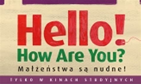 Hello! How are you? | Płyń POD PRĄD