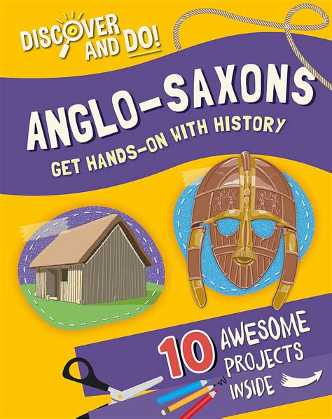 Anglo-Saxons (Discover and Do) : Lacey, Jane: Amazon.co.uk: Books