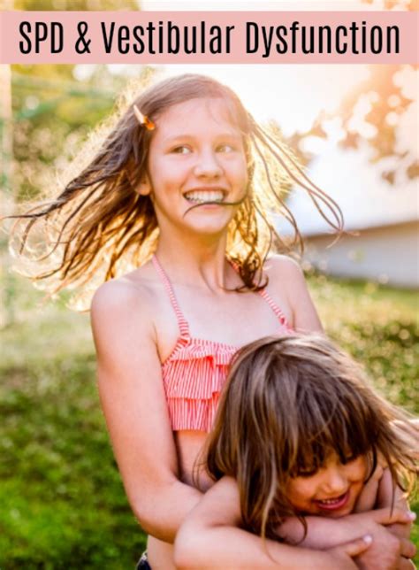 Sensory Processing Disorder: Vestibular Dysfunction
