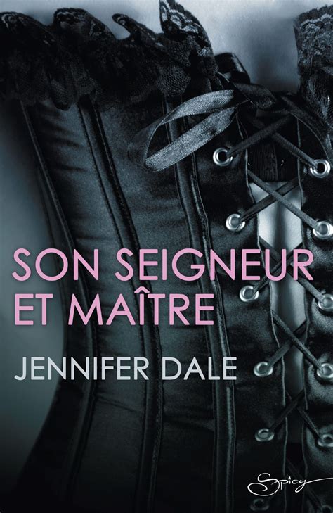 Son seigneur et maître eBook by Jennifer Dale - EPUB | Rakuten Kobo