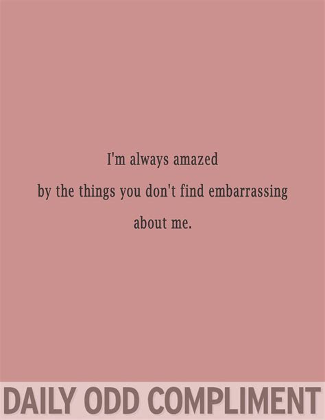Amazed | Daily odd, Daily odd compliment, Odd compliment