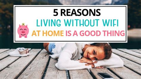 5 Reasons Living Without Wifi At Home is a Good Thing - Hassle Free Savings