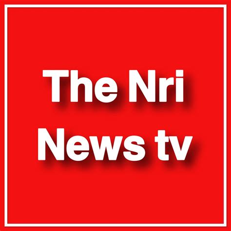 The Nri news Tv