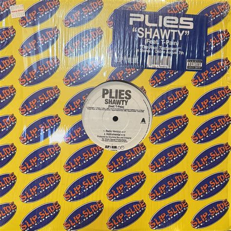 Plies feat. T-Pain - Shawty (12'') - FATMAN RECORDS
