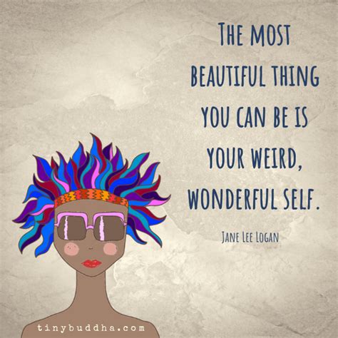 The Most Beautiful Thing You Can Be - Tiny Buddha