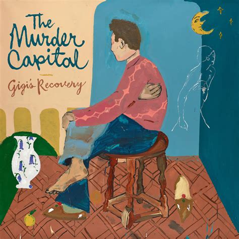 The Murder Capital - Gigi's Recovery - Review | Loud And Quiet