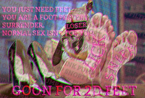 GOON FOR FEET LOSER, BREAK YOUR BRAIN | Scrolller