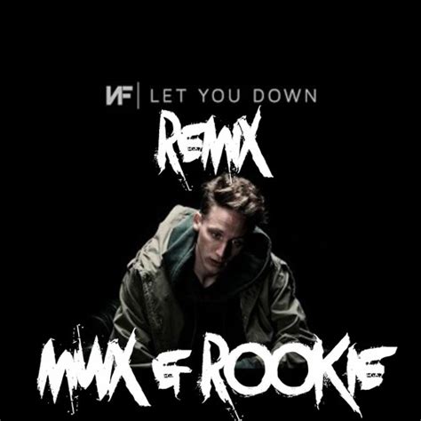 NF - Let You Down REMIX (MWX) [Free Download] by MWX | Free Listening ...