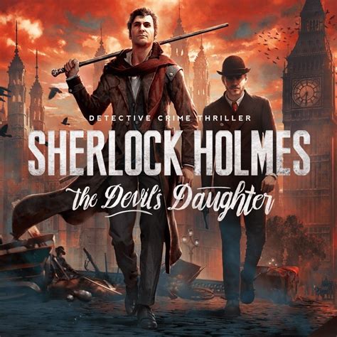 Sherlock Holmes: The Devil's Daughter - IGN