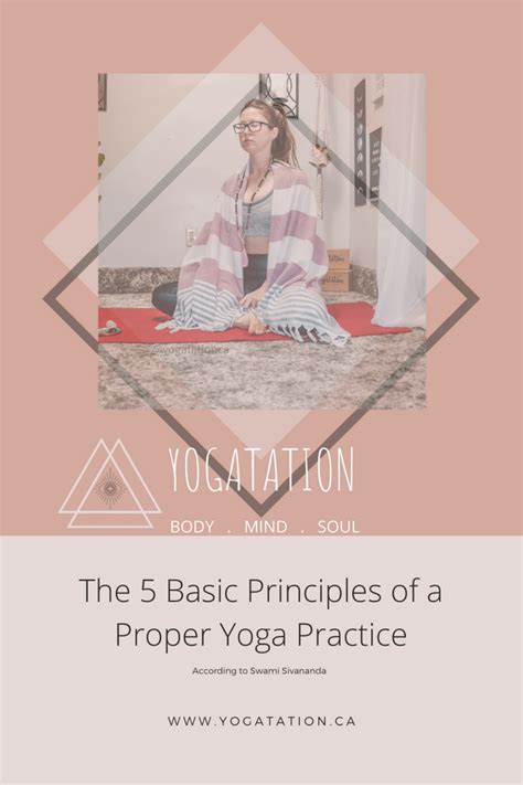 The 5 Basic Principles of a Proper Yoga Practice 