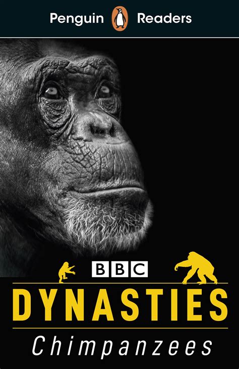 BBC Dynasties: Chimpanzees - Penguin Readers