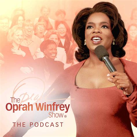 The Oprah Winfrey Show Launching as Podcast