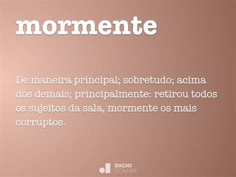 O Que Significa Mormente