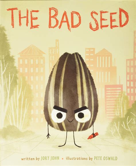 The Bad Seed (The Food Group): John, Jory, Oswald, Pete: 9780062467768