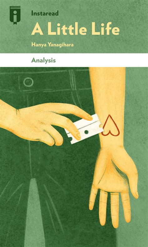 A Little Life by Hanya Yanagihara - Insights | Instaread