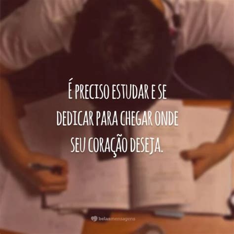 Frases De Estudo E Dedicação