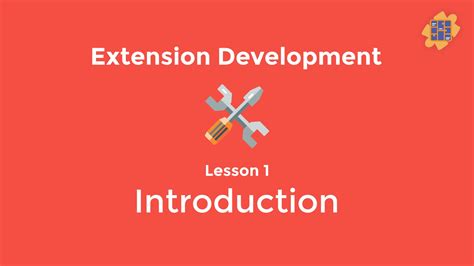 introduction  extension development