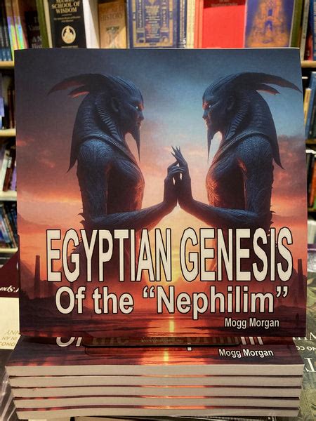 egyptian genesis   nephilim  mogg morgan watkins books