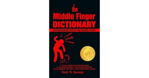 The Middle Finger Dictionary: Expressions with the word Fuck by Donti W ...